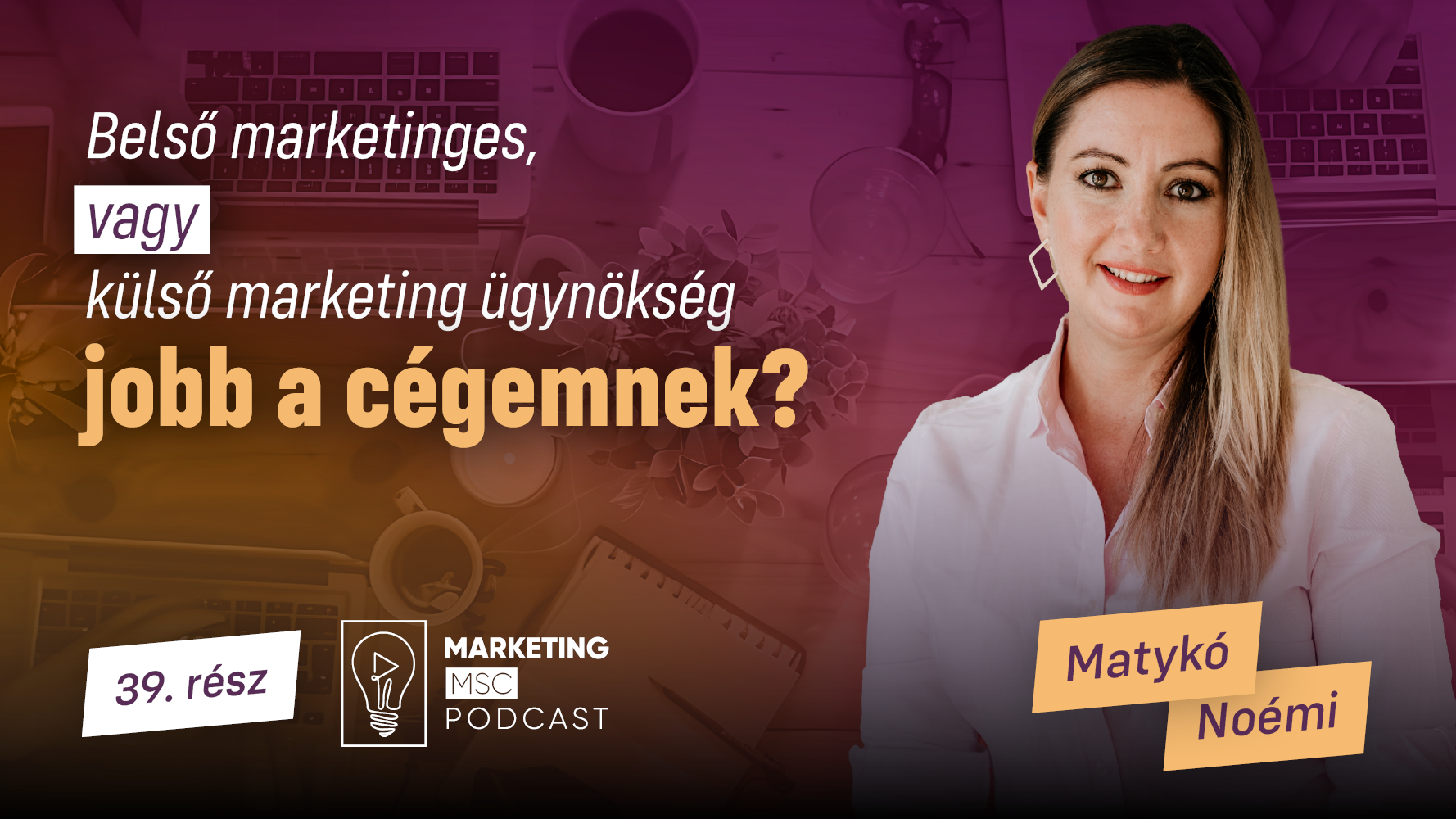 Online marketing ügynökségi szemszögből megismerheted mindkét oldal előnyeit és hátrányait.